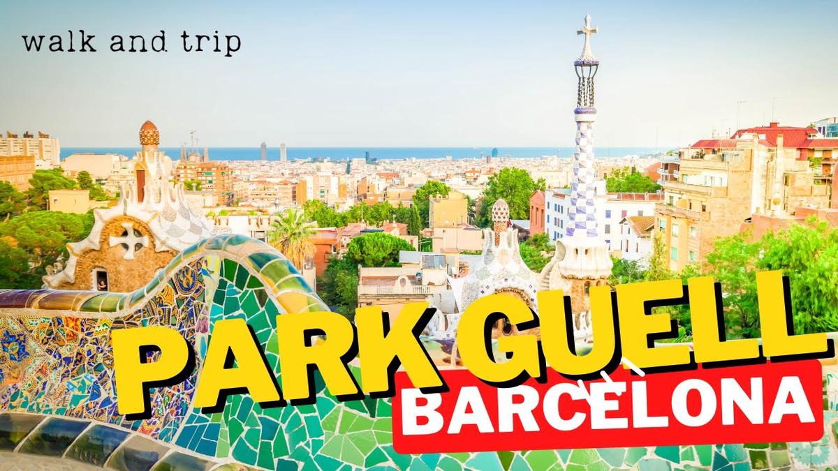 'Video thumbnail for PARK GUELL - BARCELONA - 4K VIDEO 60FPS'